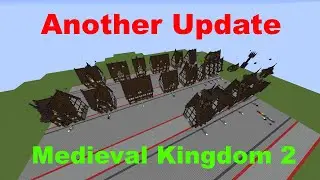 Another Update and new plans for my Medieval Kingdom 2 Minecraft Project