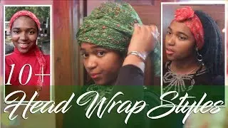 10+ Head Wrap & Loc Styles - QUICK & EASY (No Bobby Pins)