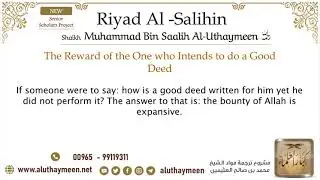 56  The Reward of the One who Intends to do a Good Deed