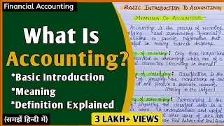 What Is Accounting? | Introduction | Meaning | Definition | Financial Accounting | In Hindi |