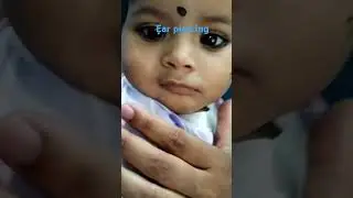 Ear piercing of baby!!