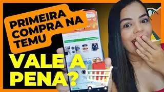 PRIMEIRA COMPRA NA TEMU: VALE A PENA? SAIBA TUDO