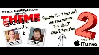 I Just Took the Assessment…Now What? | Step 2 Revealed TA041