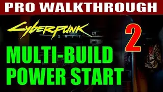 Cyberpunk 2077 Walkthrough MULTI-BUILD POWER START - Part 2, Leveling System Overview, The Rescue