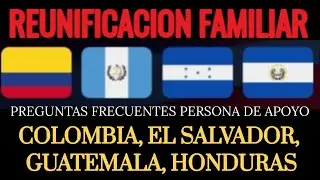 REUNIFICACION FAMILIAR PREGUNTAS FRECUENTES PERSONA DE APOYO PARTE3
