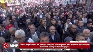 Genel Başkanımız Sayın Devlet Bahçeli, ‘‘Aziz Milletim Sıra Sende’’ Karabük Mitingi'nde Konuşuyor