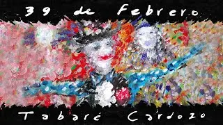 Tabaré Cardozo - 39 de Febrero (Video Oficial)