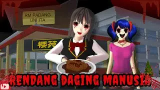 RENDANG DAGING MANUSIA | HORROR MOVIE SAKURA SCHOOL SIMULATOR INDONESIA