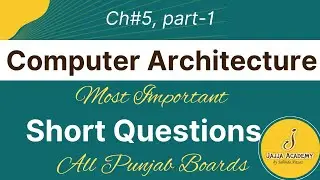 Computer Architecture Important Short Questions| 1st Year Computer Guess Paper