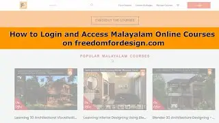 How to Login and Access Online Courses | Freedom for Design | Malayalam Online Courses