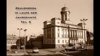 Zeulenroda Teil 3