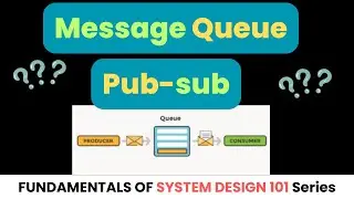 Message Queues, Async , Pub-Sub Model   in System Design | Real-world examples | Key differences