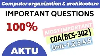 Computer organization and architecture aktu important questions 2024 | | COA aktu important 2024