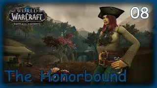 WOW BATTLE FOR AZEROTH Gameplay Walkthrough THE HONORBOUND REPUTATION (No Commentary) #8