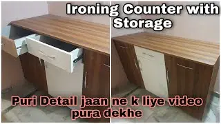 Ironing/Press Counter Design With Six Storage Spaces in India