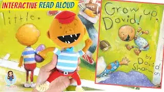 Grow Up David Read Aloud Book | David Shannon Interactive Reading Story | Speech Therapy for Kids