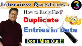 Interview Questions - Part 3 | Find Duplicate Entries in Excel | Easily Find Duplicate Data Entries