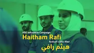 PDO's Safety Ambassador | Haitham Rafi