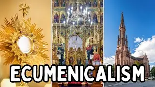 The Need for Ecumenical Dialogue