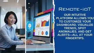 Transform Your IoT Management with Remote IoT Monitoring