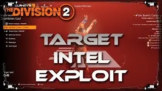 The Division 2 Target Intel Farm / Bounty Farm | Loot Farm | Money Farm And More!!!!