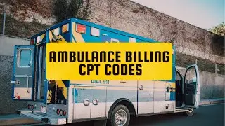 Ambulance billing HCPCS code| Ground ambulance | Water ambulance | Air Ambulance | Ambulance Billing