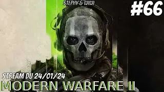 VOD | MW2 - Stream du 24/01/24