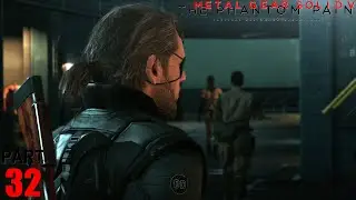Metal Gear Solid V: The Phantom Pain | Blind Playthrough | Part 32