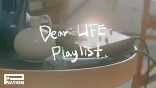 안신애 (An Shinae) - Dear LIFE '𝐋𝐈𝐕𝐄' Playlist