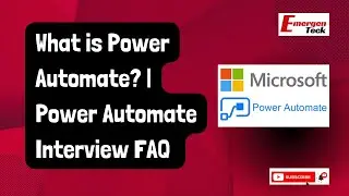What is Power Automate  Power Automate Interview FAQ | EmergenTeck