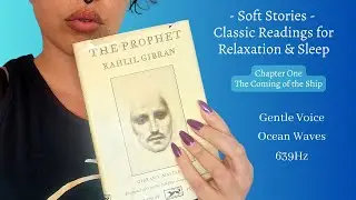 The Prophet | Ch 1 | Soft Reading with Music