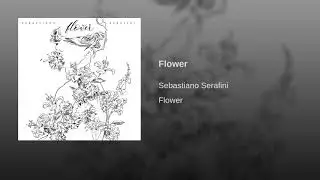 Sebastiano Serafini - FLOWER (Lyric Video) ENG SUB