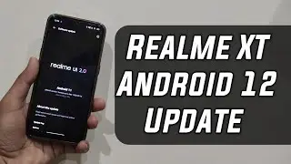 Realme XT Android 12 Update Kab Milegaa | Android 12 Update Realme XT