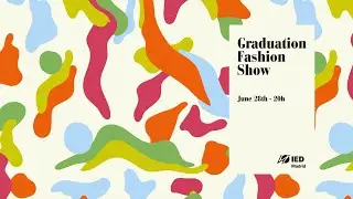 Graduation Fashion Show 20/21 | IED Madrid
