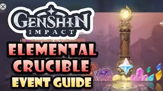 【Genshin Impact】Elemental Crucible Co-op Event Guide