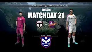 NAPL Season 1 MD21 - Miami Toros (11th / 24 points) vs Minnesota Strikers (10th / 27 points)