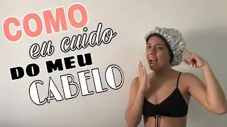 MEUS CUIDADOS COM O CABELO!!