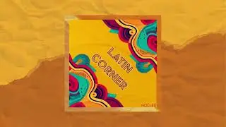 Latin Corner | Rap Instrumental  | Beat by Noclee