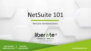 Oracle NetSuite - NetSuite 101 Webinar with Liberate I.T. March 2021