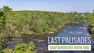 East Palisades Trail - hiking the Chattahoochee River in Atlanta