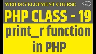 print r Function In PHP Tutorial Class 19