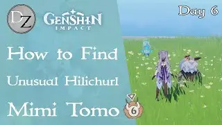 Genshin Impact - How to Find Unusual Hilichurl Day 6 | Mimi Tomo Event