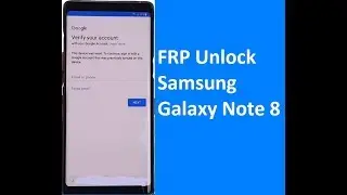 samsung note 8 frp unlock 100% ok