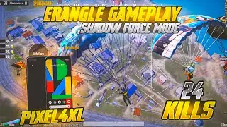 Google Pixel 4xl Erangle Gameplay 🔥 | PUBG Mobile New Shadow Force Made Gameplay!