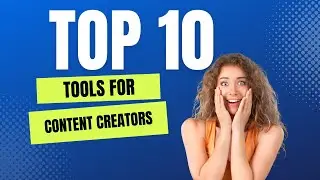 TOP 10 Content Creation Tools (YOU NEED TO KNOW)