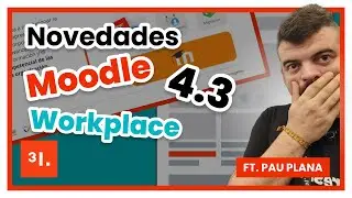 Novedades Moodle Workplace 4.3