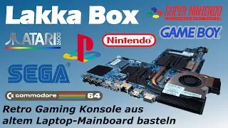 Lakka Box - Aus altem Laptop Mainboard eine Retro Gaming Konsole basteln