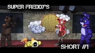 SFM| Five Nights at Freddy's| Super Freddy's| Short 1