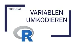RStudio: Variablen umkodieren