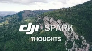 DJI SPARK | Thoughts